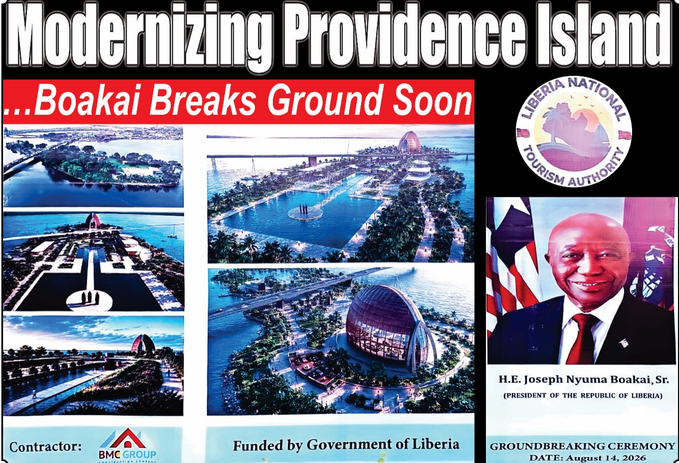 Modernizing Providence Island …Boakai Breaks Ground Soon