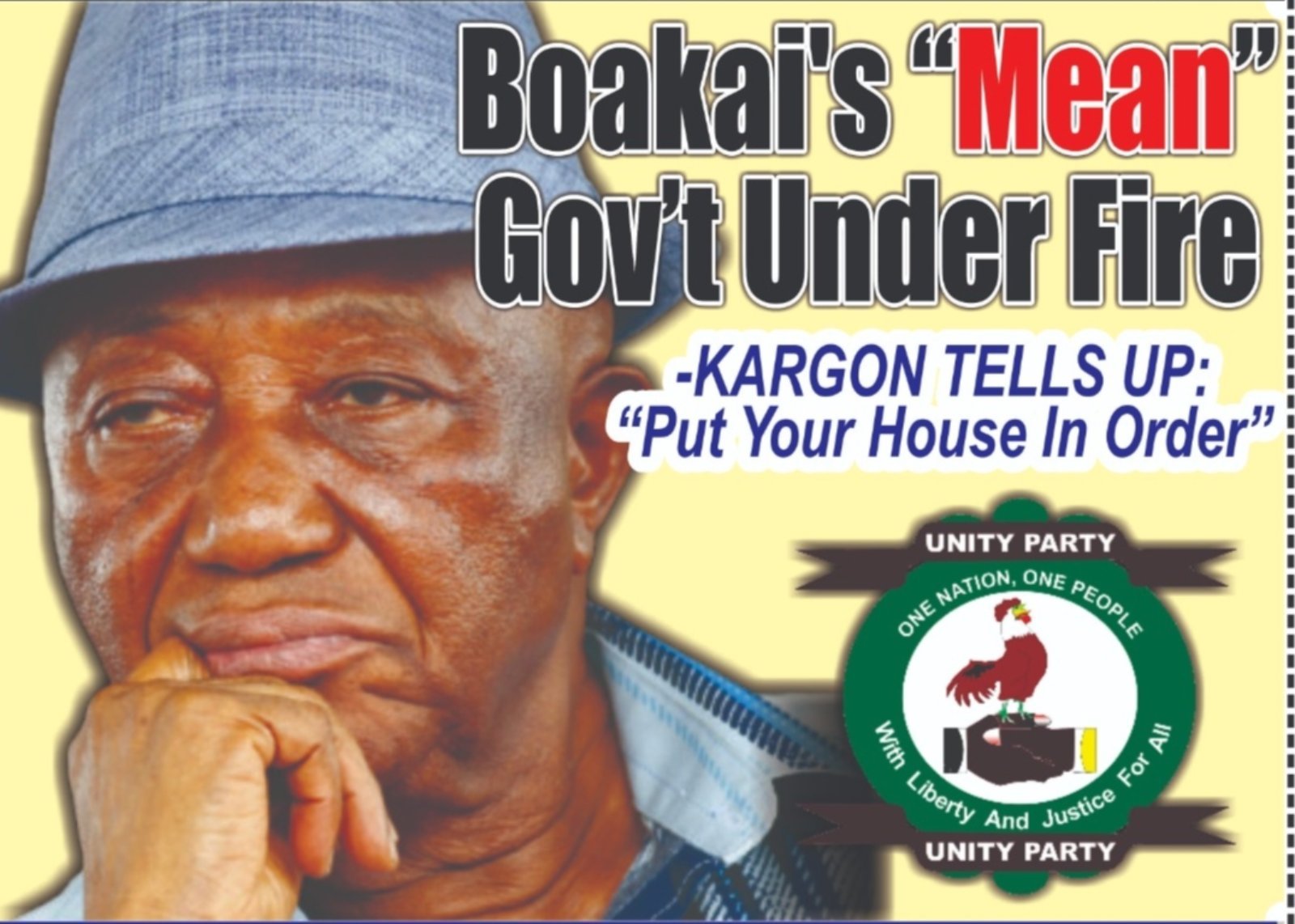 Boakai’s “Mean” Govt Under Fire -KARGON TELLS UP: “Put Your House In Order”